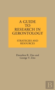 A Guide To Research In Gerontology