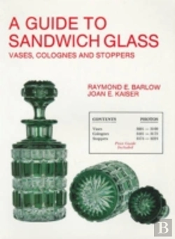 Bertrand.pt - A Guide To Sandwich Glass