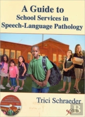 A Guide to School Services in Speech-language Pathology