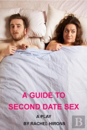 A Guide To Second Date Sex