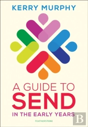 A Guide To Send In The Early Years