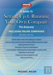 A Guide To Setting Up And Running Your Own Company - Including Online Companies - 2023