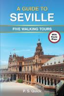 A Guide To Seville - Five Walking Tours