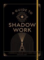A Guide To Shadow Work