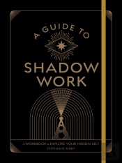 A Guide To Shadow Work