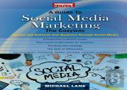 A Guide To Social Media Marketing