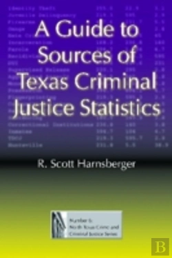 Bertrand.pt - A Guide To Sources Of Texas Criminal Justice Statistics