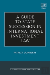 A Guide To State Succession In International Investment Law
