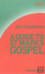 A Guide To St.Mark'S Gospel