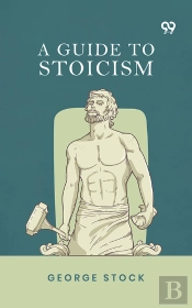 A Guide To Stoicism