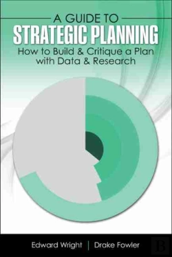 Bertrand.pt - A Guide To Strategic Planning: How To Build And Critique A Plan With Data And Research
