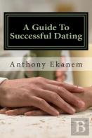 A Guide To Successful Dating
