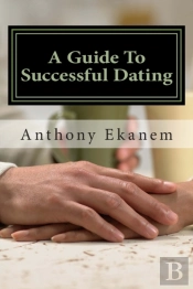 A Guide To Successful Dating