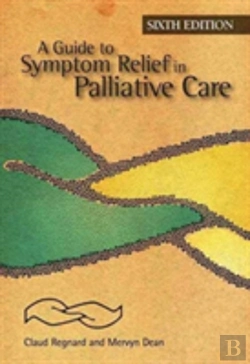 Bertrand.pt - A Guide To Symptom Relief In Palliative Care, 6th Edition