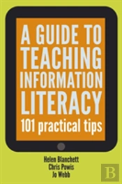 A Guide To Teaching Information Literacy