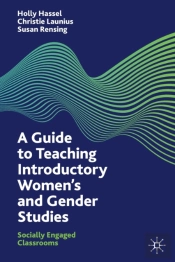 A Guide To Teaching Introductory Womenâ€™S And Gender Studies