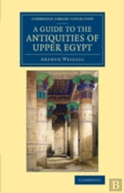 Bertrand.pt - A Guide To The Antiquities Of Upper Egypt