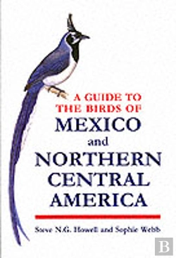 Bertrand.pt - A Guide To The Birds Of Mexico And Northern Central America