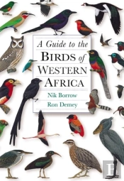 A Guide To The Birds Of Western Africa