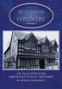 Bertrand.pt - A Guide To The Buildings Of Coventry