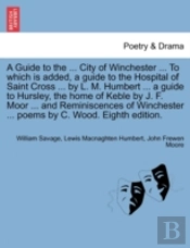 A Guide To The ... City Of Winchester ..
