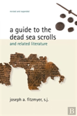 Bertrand.pt - A Guide To The Dead Sea Scrolls And Related Literature