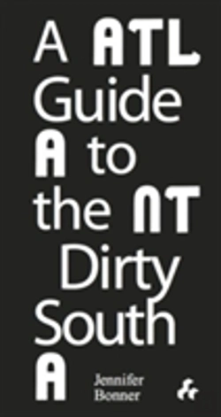 Bertrand.pt - A Guide To The Dirty South Atlanta