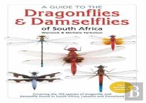 A Guide To The Dragonflies And Damselflies Of South Africa