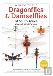 A Guide To The Dragonflies And Damselflies Of South Africa