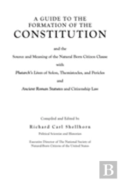 A Guide To The Formation Of The Constitution