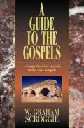 A Guide To The Gospels