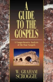 A Guide To The Gospels