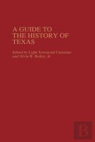 A Guide To The History Of Texas
