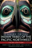 A Guide To The Indian Tribes Of The Pacific Northwest
