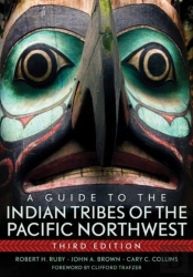 A Guide To The Indian Tribes Of The Pacific Northwest