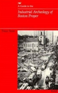 Bertrand.pt - A Guide To The Industrial Archeology Of Boston Proper