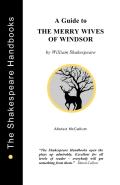 A Guide To The Merry Wives Of Windsor