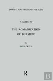 A Guide To The Romanization Of Burmese