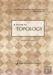 A Guide To Topology