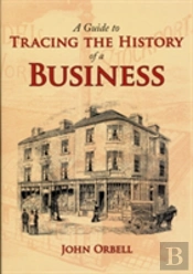 A Guide To Tracing The History Of A Business