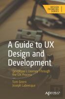 A Guide To Ux Design And Development