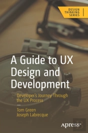 A Guide To Ux Design And Development