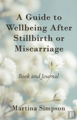 Bertrand.pt - A Guide To Wellbeing After Stillbirth Or Miscarriage