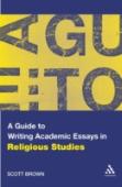 A Guide To Writing Academic Essays In Religious Studies