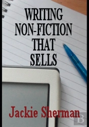 A Guide To Writing Non-Fiction That Sells