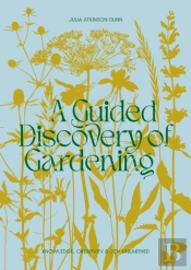A Guided Discovery Of Gardening