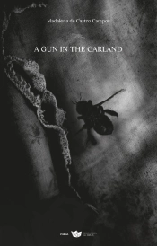 A Gun in the Garland