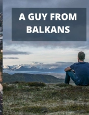 A Guy From Balkans