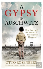 A Gypsy In Auschwitz
