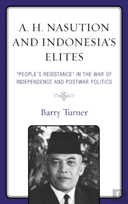 Bertrand.pt - A. H. Nasution And Indonesia'S Elites